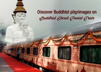 Buddhist Circuit Train Tour Package