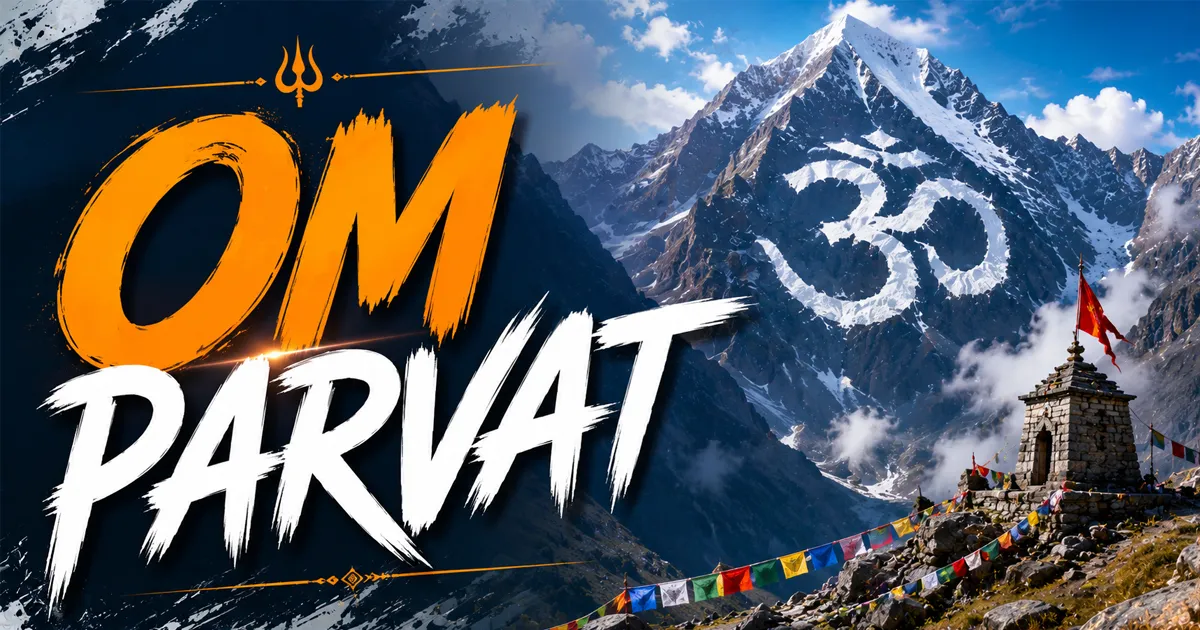 Om Parvat: The Sacred ॐ Mountain of Uttarakhand