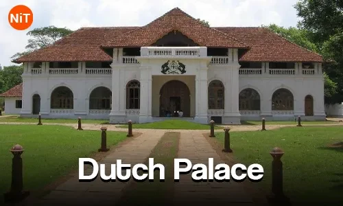 Dutch Palace, Kochi sightseeing view