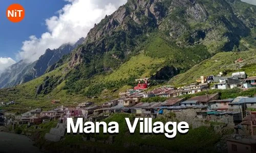 Mana Village sightseeing view