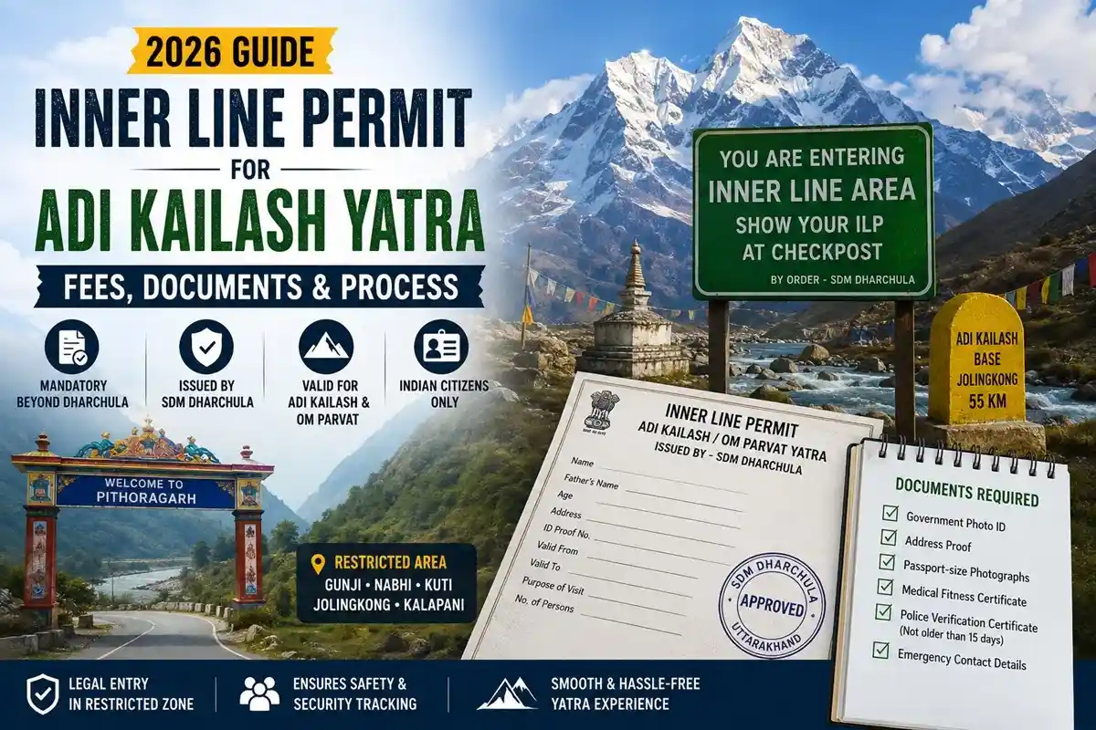 Inner Line Permit Adi Kailash Yatra