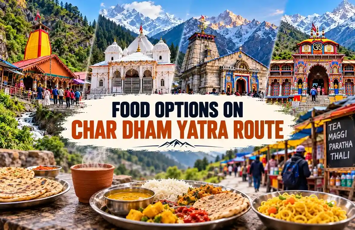 Food Options on Char Dham Yatra Route