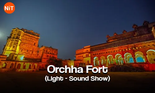 1.5 Light and Sound Show at Orchha Fort