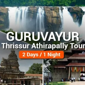 Guruvayur Thrissur Athirapally Tour Package