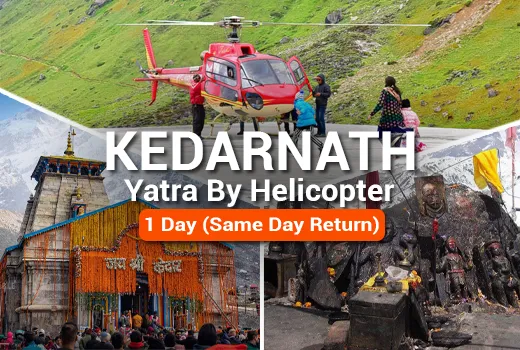 Kedarnath Yatra by Helicopter
