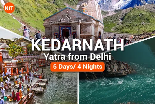 Kedarnath Yatra Package from Delhi