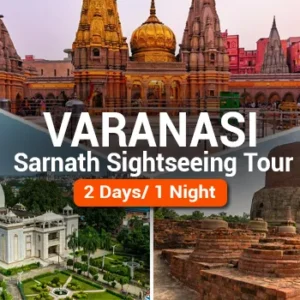 Varanasi Sarnath Sightseeing Tour