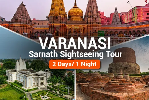 Varanasi Sarnath Sightseeing Tour