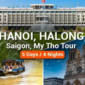 Hanoi, Halong, Saigon, My Tho Tour