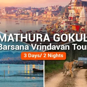 Mathura Gokul Barsana Vrindavan Tour