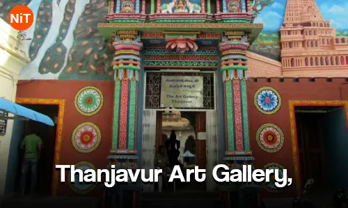 Day 03- Tiruvannamalai - Thanjavur (Tanjore) -Tiruchirappalli (Trichy) (Approx. 296 Kms/ 6 Hrs)